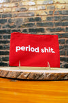 Brightside The Label Period Shit Pouch