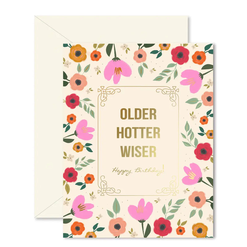 Older Hotter Wiser Birthday Card