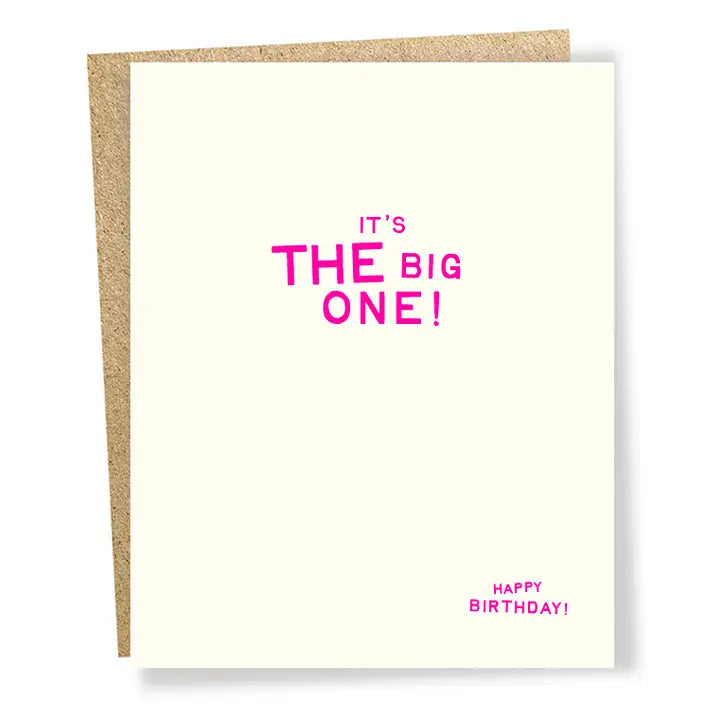 It's The Big One Birthday Card