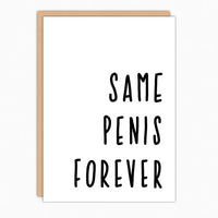 Same Penis Forever Engagement Card