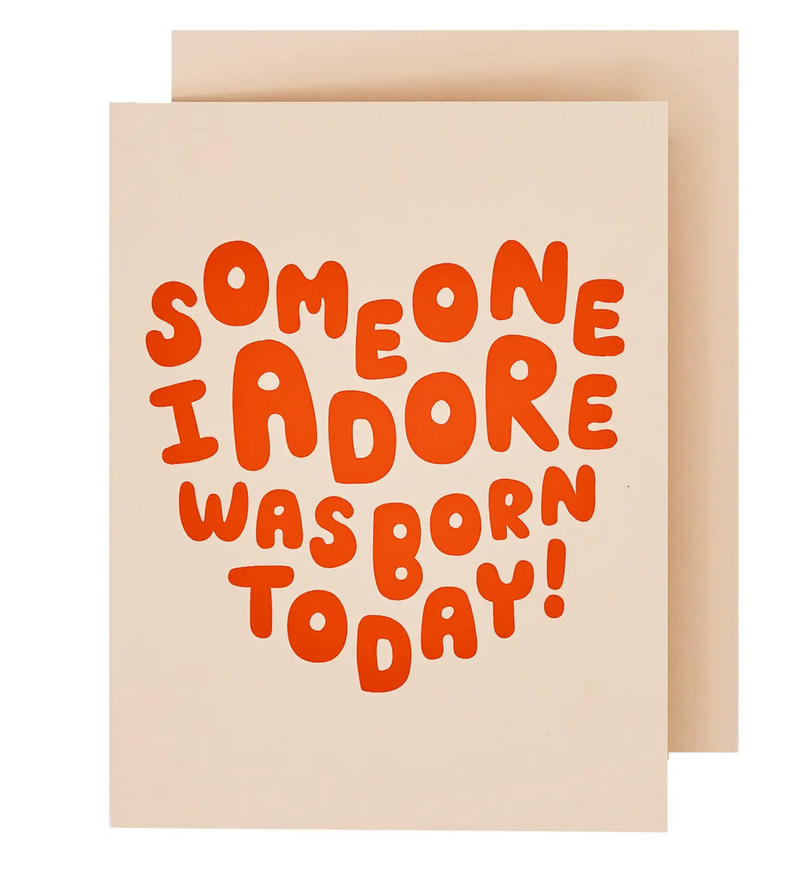 Someone I Adore Birthday Card