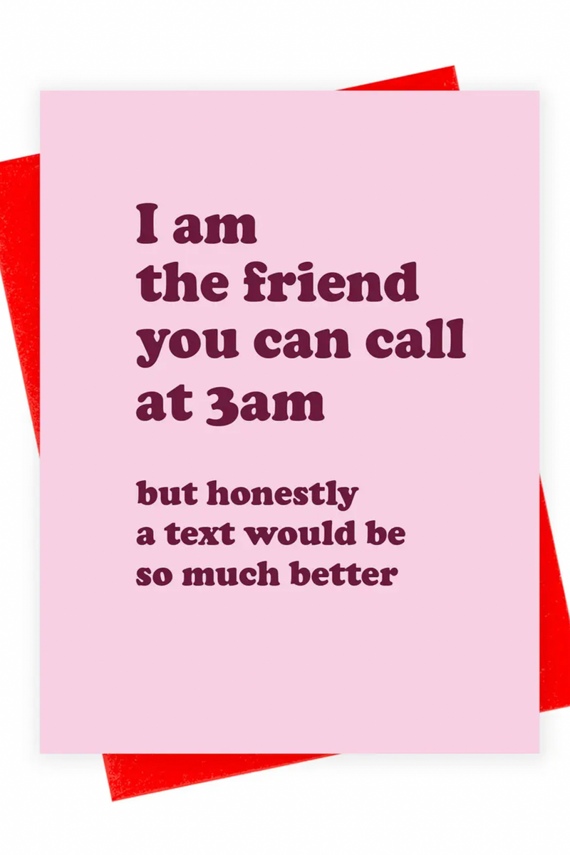 3am Friend Card