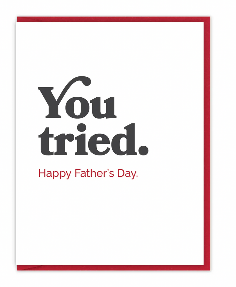 You Tried Father’s Day Card