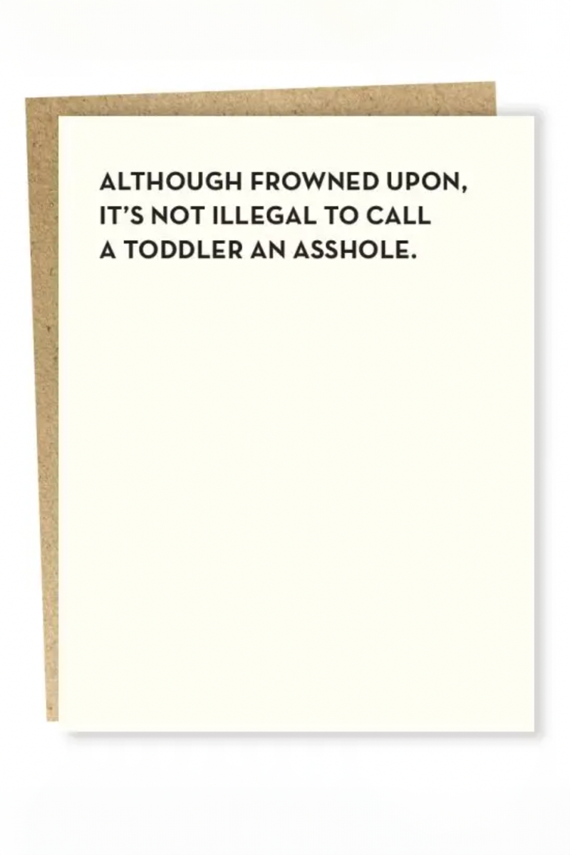 Although Frowned Upon Funny Card