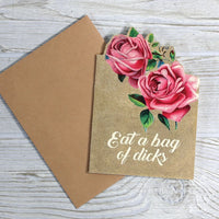 Eat A Bag of Dicks Greeting Card