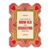 Can't Wait To Grow Old with You Greeting Card