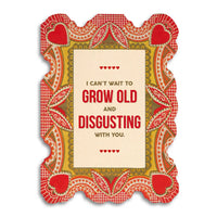 Can't Wait To Grow Old with You Greeting Card