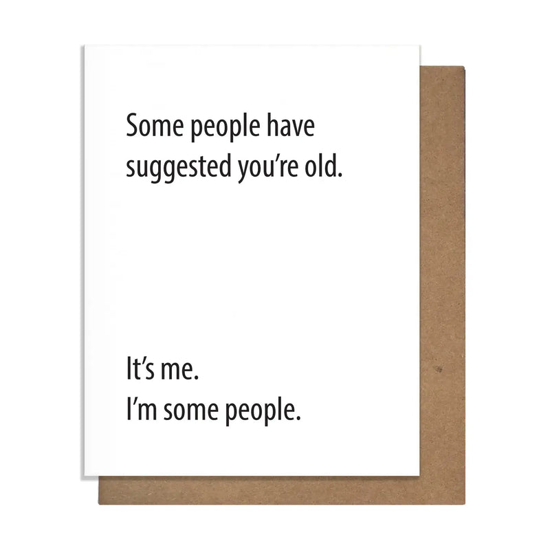 Some People Suggest Birthday Card