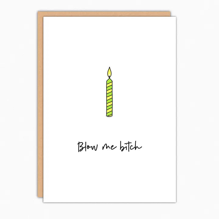 Blow Bitch Birthday Card