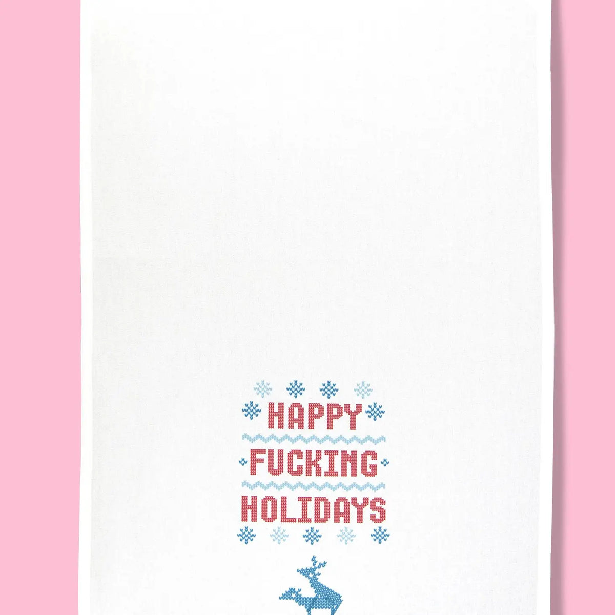 Happy Fucking Holidays Dishtowel