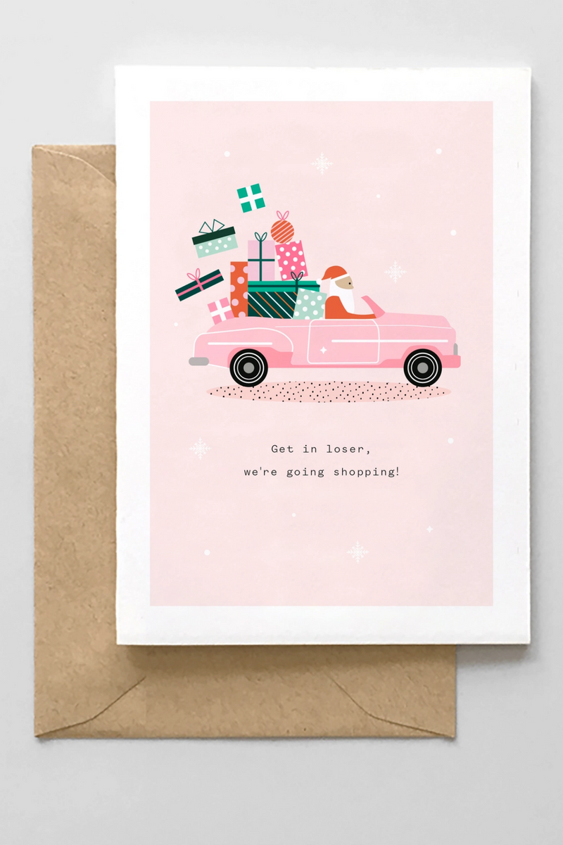 Get In Loser Mean Girls Greeting Card