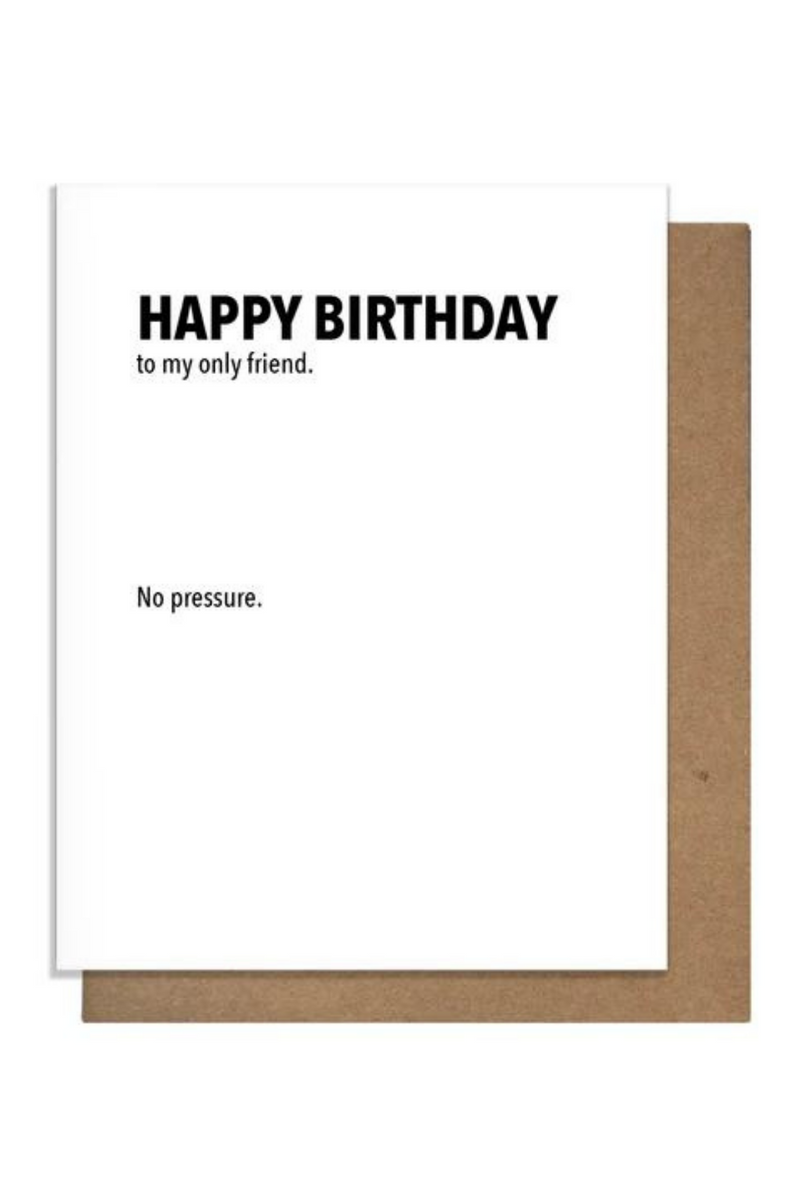 Only Friend Birthday Card