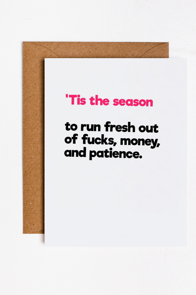 Tis The Season Sarcastic Card